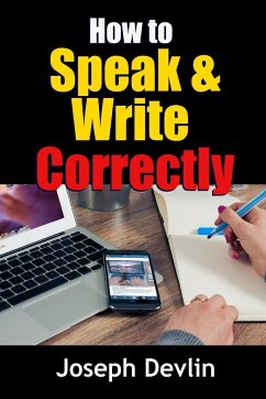 How to Speak and Write Correctly - Devlin, Joseph