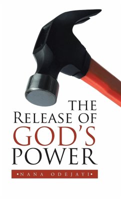 The Release of God's Power - Odejayi, Nana