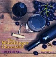 The Wineslinger Chronicles - Kane, Russell D