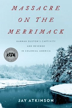 Massacre on the Merrimack - Atkinson, Jay