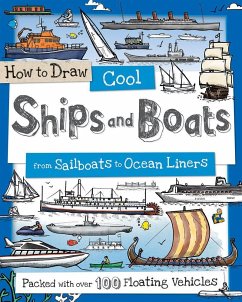 How to Draw Cool Ships and Boats - Calver, Paul; Reynolds, Toby