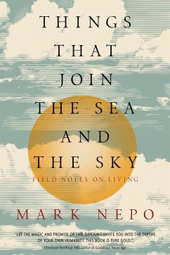 Things That Join the Sea and the Sky - Nepo, Mark
