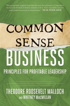 Common-Sense Business - Malloch, Theodore Roosevelt; MacMillan, Whitney