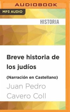 Breve Historia de Los Judíos (Narración En Castellano) - Cavero Coll, Juan Pedro