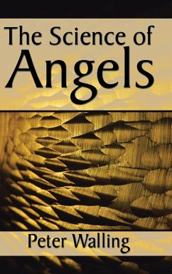 The Science of Angels - Walling, Peter