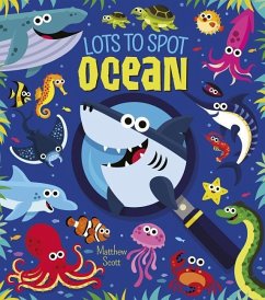 Lots to Spot: Ocean - Scott, Mathew