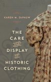 The Care and Display of Historic Clothing