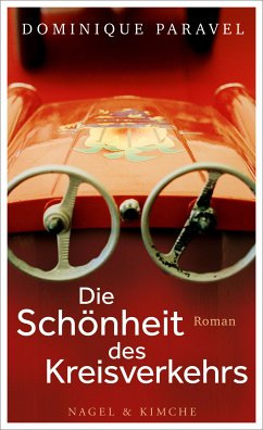 Die Schönheit des Kreisverkehrs (eBook, ePUB) - Paravel, Dominique