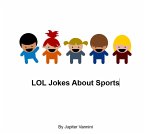 LOL Jokes About Sports (eBook, ePUB)