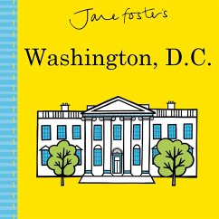 Jane Foster's Cities: Washington, D.C. - Foster, Jane