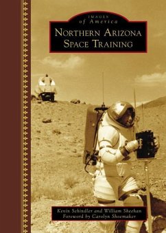 Northern Arizona Space Training - Schindler, Kevin; Sheehan, William