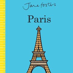 Jane Foster's Cities: Paris - Foster, Jane