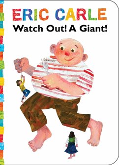Watch Out! a Giant! - Carle, Eric