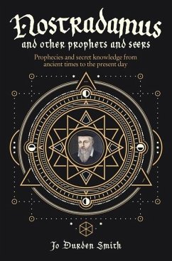 Nostradamus and Other Prophets and Seers - Durden-Smith, Jo