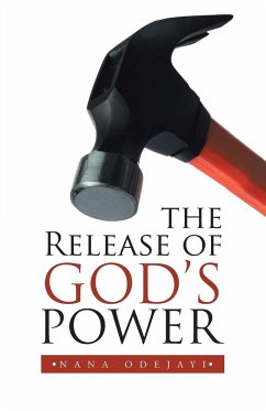 The Release of God's Power - Odejayi, Nana