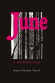 June: A Modern Tale: Volume 1