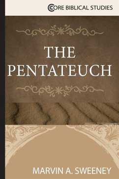 Pentateuch - Sweeney, Marvin A