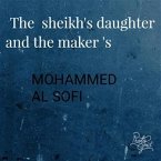 The sheikh's daughter and the maker (eBook, ePUB)