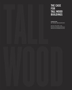 The Case for Tall Wood Buildings - Green, Michael