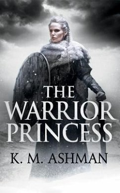 The Warrior Princess - Ashman, K. M.
