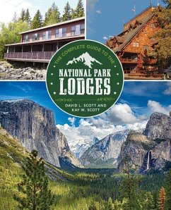 Complete Guide to the National Park Lodges - Scott, David; Scott, David L