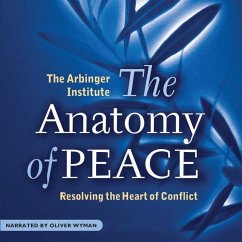 ANATOMY OF PEACE M - Arbinger Institute, The