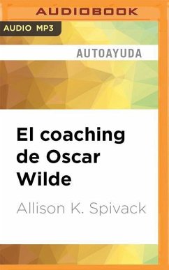 SPA-COACHING DE OSCAR WILDE M - Spivack, Allison K.