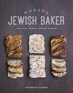 Modern Jewish Baker: Challah, Babka, Bagels & More - Sarna, Shannon
