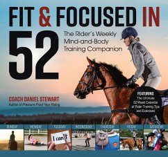 Fit & Focused in 52: The Rider's Weekly Mind-And-Body Training Companion - Stewart, Daniel