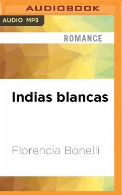 Indias Blancas - Bonelli, Florencia