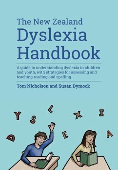 The New Zealand Dyslexia Handbook - Nicholson, Tom; Susan, Dymock