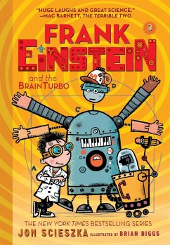 Frank Einstein and the BrainTurbo (Frank Einstein series #3) - Scieszka, Jon