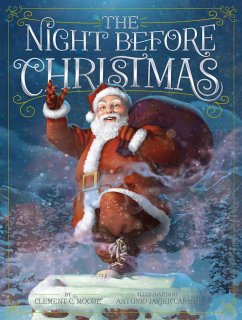 The Night Before Christmas - Moore, Clement C.