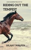 Riding Out the Tempest (The Jack Harper Trilogy, #2) (eBook, ePUB)