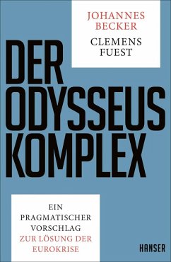 Der Odysseus-Komplex (eBook, ePUB) - Becker, Johannes; Fuest, Clemens