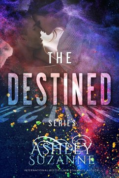 Destined Series - Complete Collection (The Destined Series, #5) (eBook, ePUB) - Suzanne, Ashley