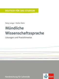 Mündliche Wissenschaftssprache. Handreichung für Lehrende - Rahn, Stefan;Lange, Daisy