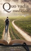 Quo vadis medicine (eBook, ePUB)