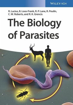 The Biology of Parasites (eBook, PDF) - Lucius, Richard; Loos-Frank, Brigitte; Lane, Richard P.; Poulin, Robert; Roberts, Craig; Grencis, Richard K.