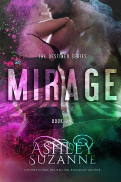 Cover Mirage (The Destined Series, #1) (eBook, ePUB)