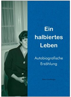 Cover Ein halbiertes Leben (eBook, ePUB)