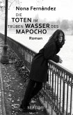 Die Toten im trüben Wasser des Mapocho (eBook, ePUB)