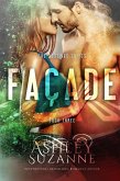 Facade (The Destined Series, #3) (eBook, ePUB)