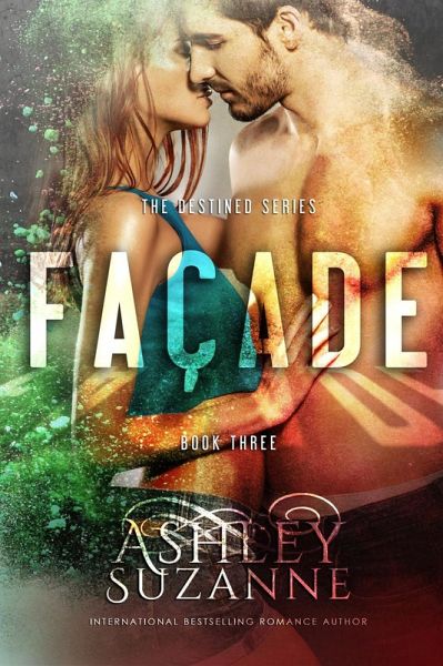 Facade (The Destined Series, #3) (eBook, ePUB) Facade (The Destined Series, #3) (eBook, ePUB)