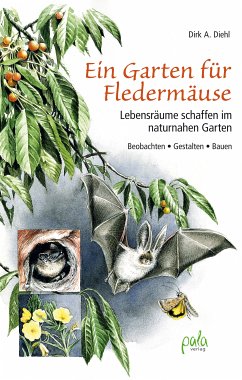 Ein Garten für Fledermäuse (eBook, PDF) - Diehl, Dirk A.