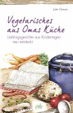 Vegetarisches aus Omas Küche (eBook, PDF)