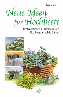 Neue Ideen für Hochbeete (eBook, PDF) - Kleinod, Brigitte