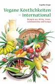 Vegane Köstlichkeiten - international (eBook, PDF)