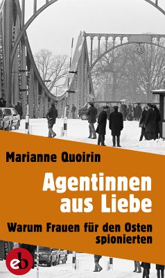 Agentinnen aus Liebe (eBook, ePUB) - Quoirin, Marianne