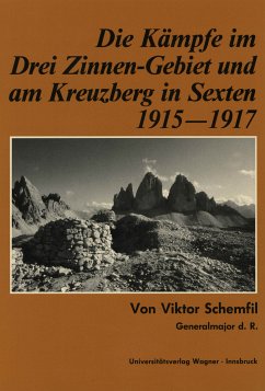 Die Kämpfe im Drei-Zinnen-Gebiet und am Kreuzberg in Sexten 1915-1917 (eBook, ePUB) - Schemfil, Viktor